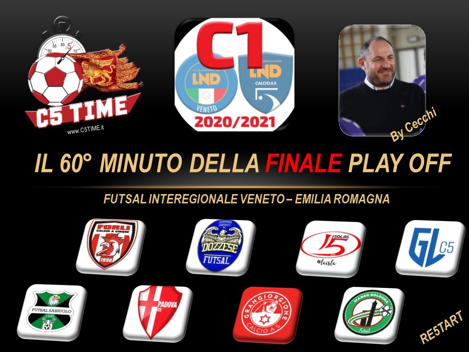 C1 INTERREGIONALE IL 60° MINUTO DEI PLAY OFF "FINALE"