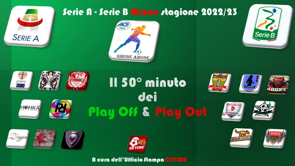 Gir. AIRONE Serie A & Serie B Play Off - Play Out