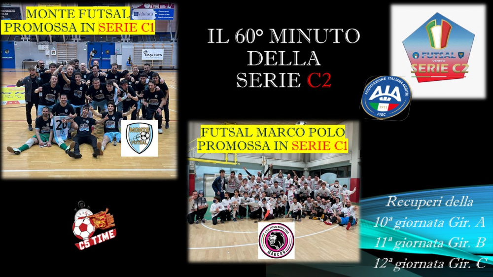 Serie C2 Il 60° MINUTO della 10ª giornata Gir. A 11ª giornata Gir. B 12ª giornata Gir. C