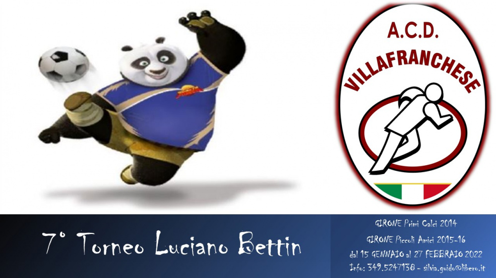 7° Torneo Luciano Bettin - A.C.D. Villafranchese