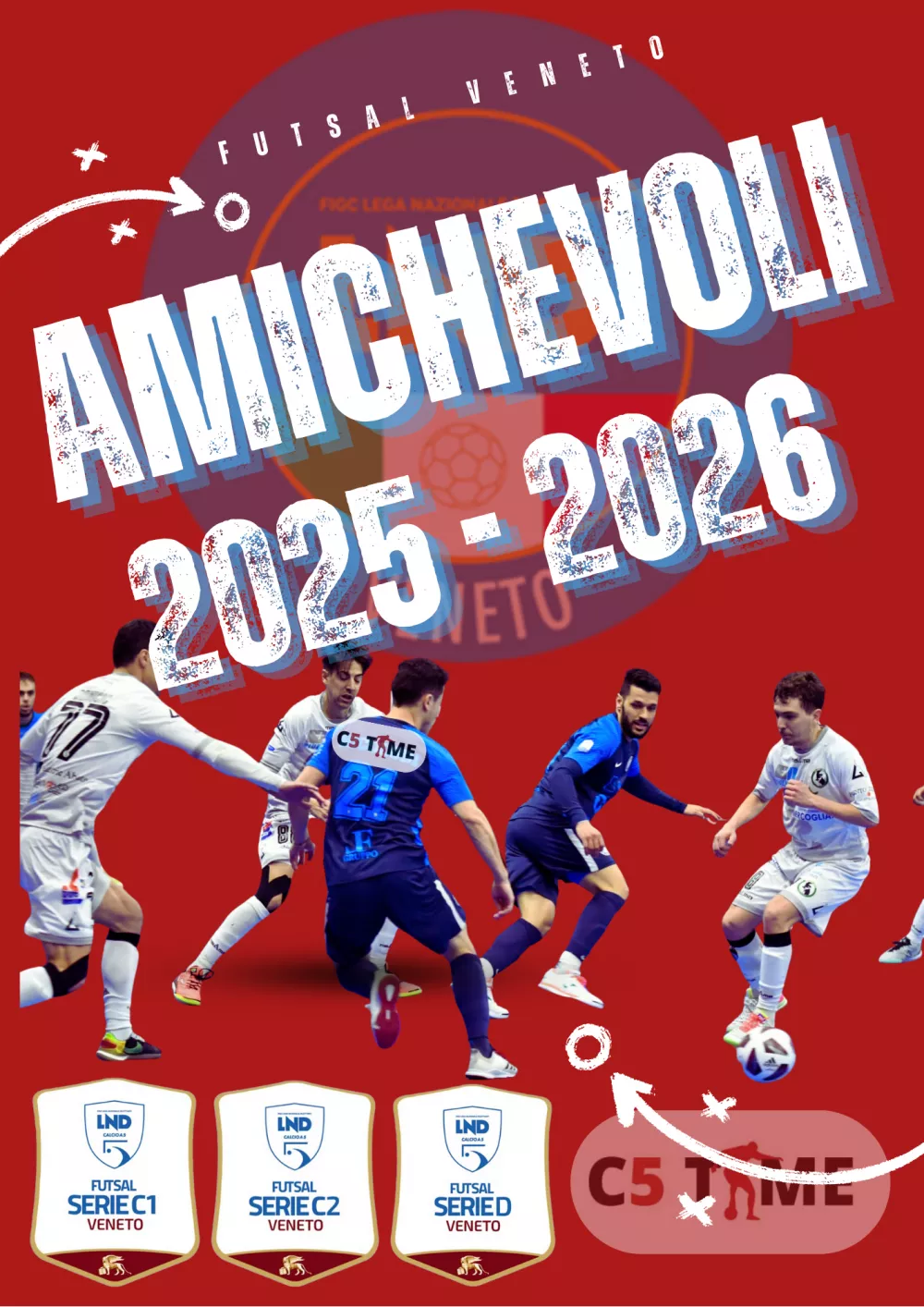 AMICHEVOLI 2025 - 2026