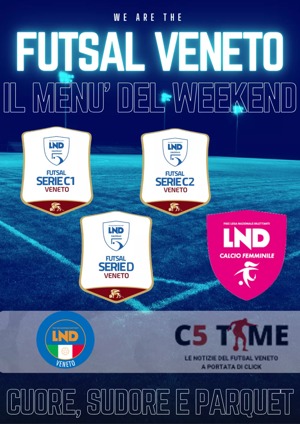 FUTSAL VENETO IL MENU' DEL WEEKEND