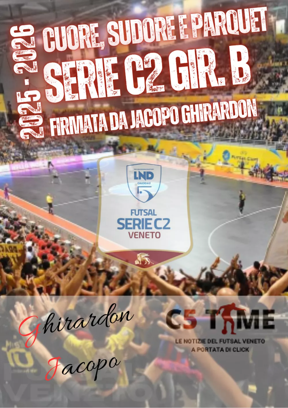 CUORE, SUDORE e PARQUET  SERIE C2 Gir. B