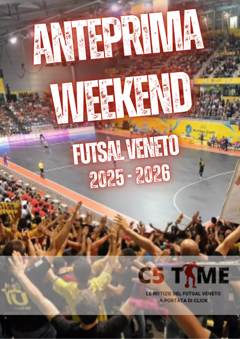 ANTEPRIMA WEEKEND FUTSAL VENETO 2025 - 2026