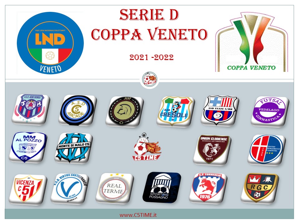 SERIE D COPPA VENETO C5 2021/22