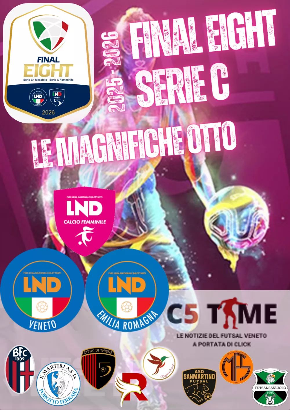 SERIE C    FINAL EIGHT 2025/26    LE MAGNIFICHE OTTO