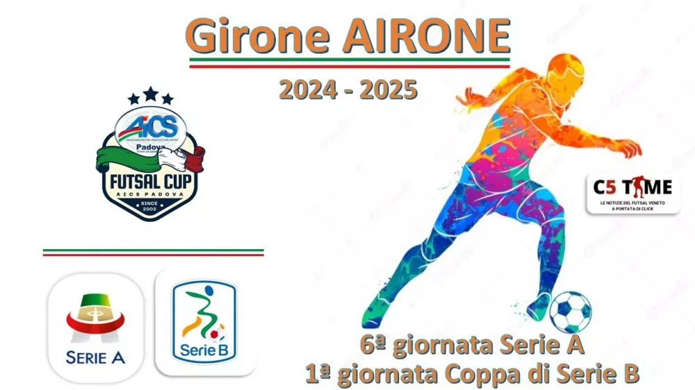 Girone AIRONE Serie A 6ª giornata Serie B Coppa 1ª giornata