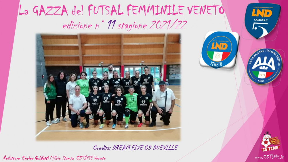 La GAZZA del FUTSAL FEMMINILE VENETO edizione n° 11 stagione 2021/22