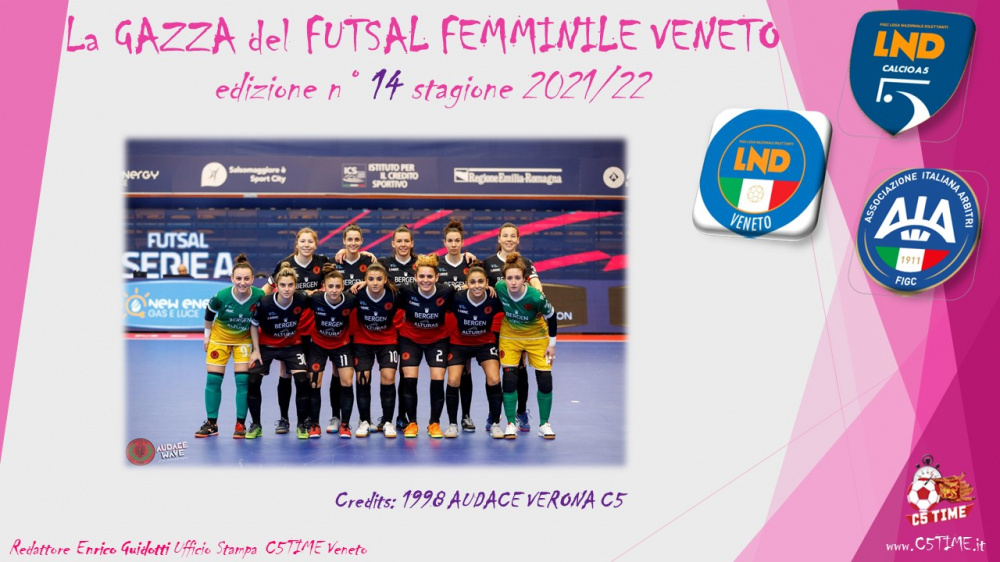 La GAZZA del FUTSAL FEMMINILE VENETO edizione n° 14 stagione 2021/22