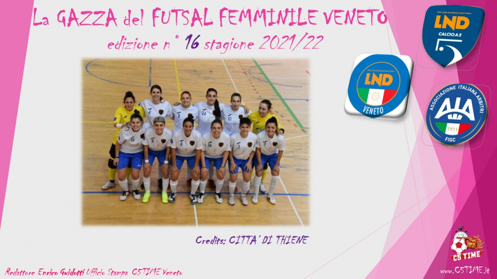 La GAZZA del FUTSAL FEMMINILE VENETO edizione n° 16 stagione 2021/22