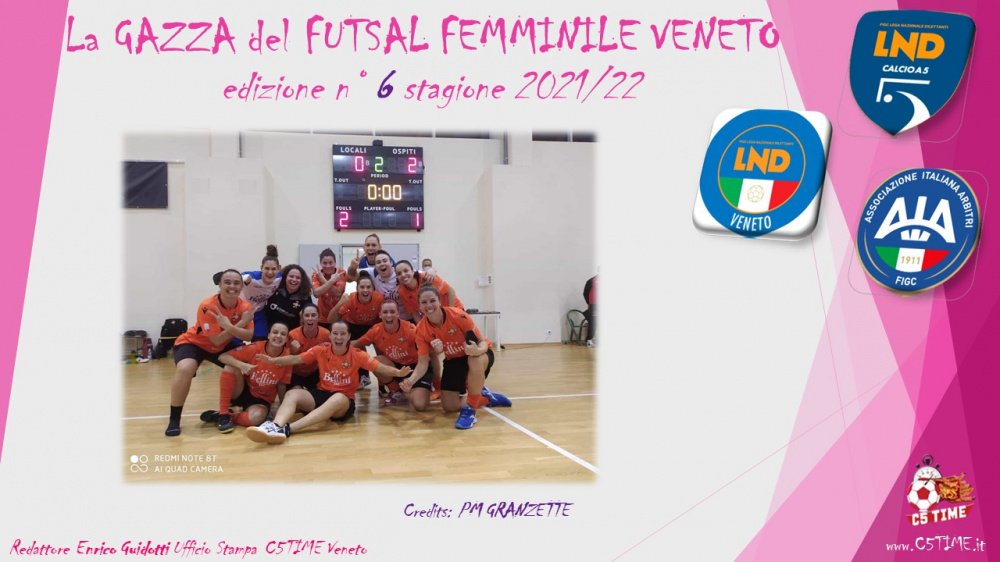 La GAZZA del FUTSAL FEMMINILE VENETO edizione n° 6 stagione 2021/22