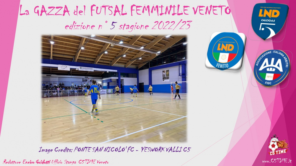 La GAZZA del FUTSAL FEMMINILE VENETO edizione n° 5 stagione 2022/23