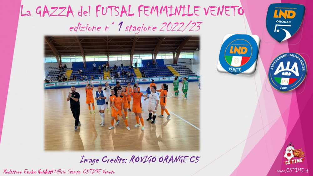 La GAZZA del FUTSAL FEMMINILE VENETO edizione n° 1 stagione 2022/23