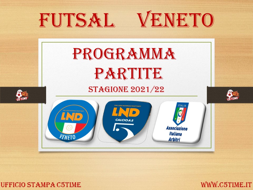 FUTSAL VENETO PROGRAMMA PARTITE