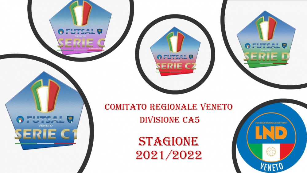 Comitato Regionale Veneto Divisione Ca5 Stagione 2021-2022