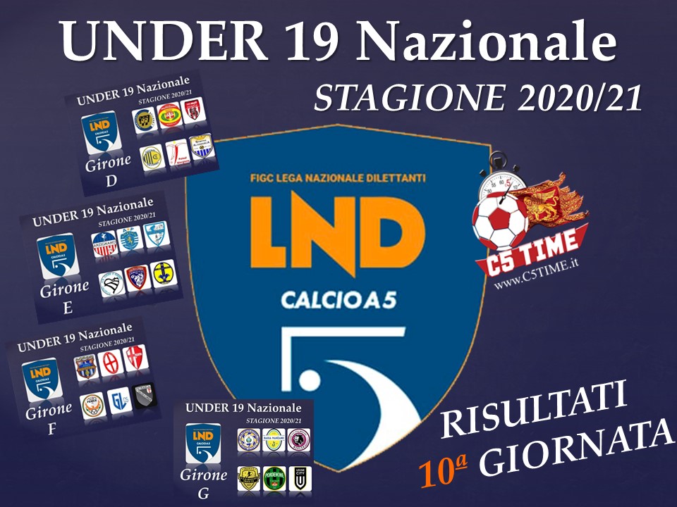 UNDER 19 NAZIONALE RISULTATI 10^ GIORNATA