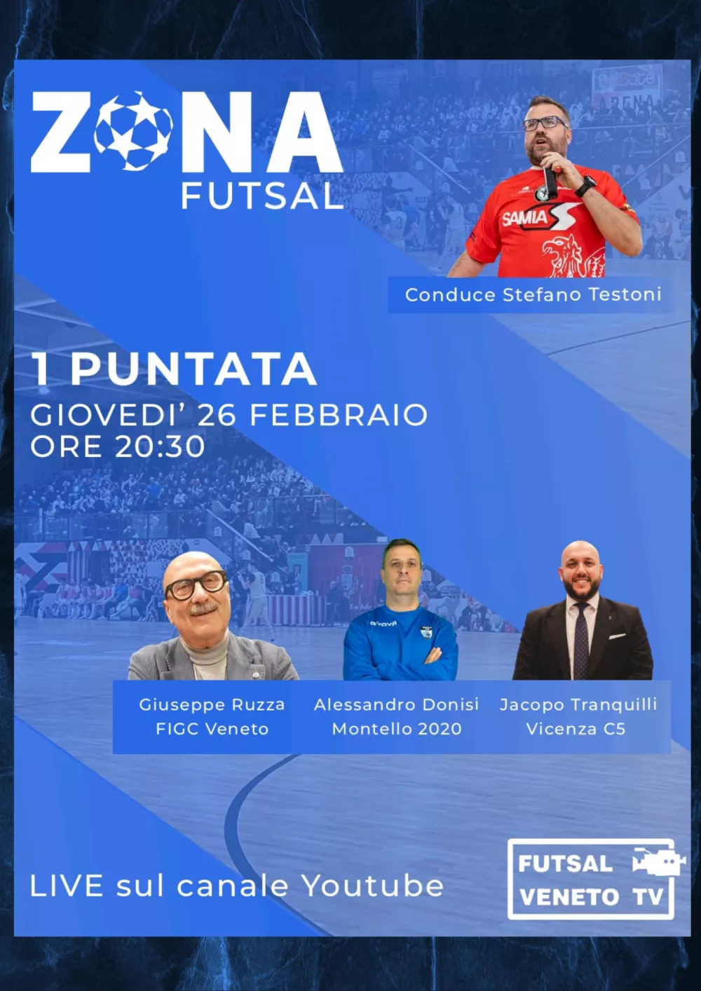 ZONA FUTSAL 1&ordf; puntata